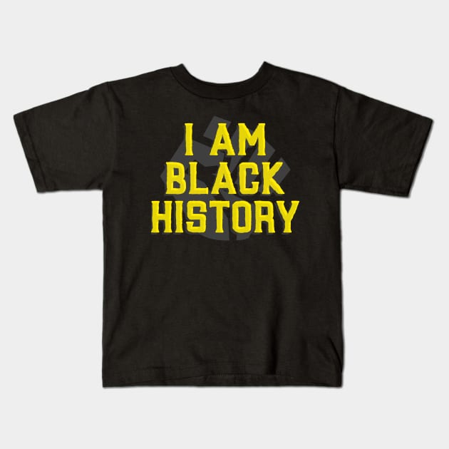 I Am Black History Kids T-Shirt by Lasso Print